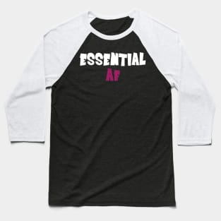 Essential Af Baseball T-Shirt